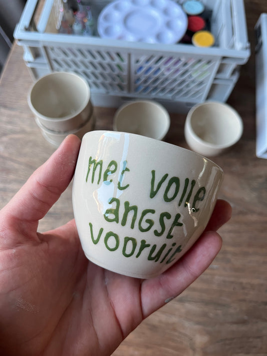 Kopje met quote - Met volle angst vooruit
